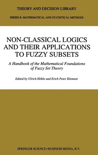 Abbildung von: Non-Classical Logics and Their Applications to Fuzzy Subsets - Kluwer Academic Publishers