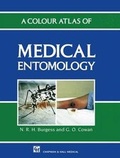 Cover: A Colour Atlas of Medical Entomology - Chapman and Hall