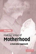 Cover: Making Sense of Motherhood - Cambridge University Press
