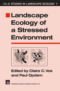 Enlarge image Cover: Landscape Ecology of a Stressed Environment - Springer