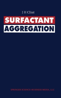 Abbildung von: Surfactant Aggregation - Kluwer Academic Publishers