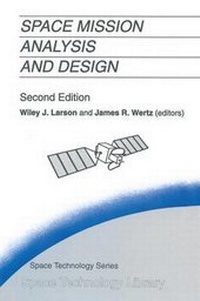 Enlarge image Cover: Space Mission Analysis and Design - Kluwer Academic Publishers