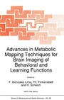 Cover: Advances in Metabolic Mapping Techniques for Brain Imaging of Behavioral and Learning Functions - Springer