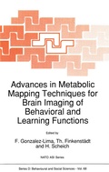 Cover: Advances in Metabolic Mapping Techniques for Brain Imaging of Behavioral and Learning Functions - Springer