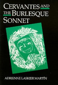 Abbildung von: Cervantes and the Burlesque Sonnet - University of California Press