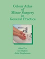 Cover: Colour Atlas of Minor Surgery in General Practice - Springer