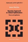 Cover: Bayesian Approach to Global Optimization - Kluwer Academic Publishers