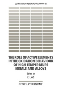 Enlarge image Cover: The Role of Active Elements in the Oxidation Behaviour of High Temperature Metals and Alloys - Springer