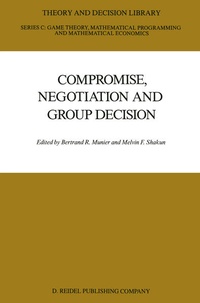 Enlarge image Cover: Compromise, Negotiation and Group Decision - Springer