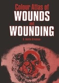 Cover: Colour Atlas of Wounds and Wounding - Kluwer Academic Publishers