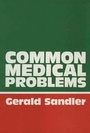 Cover: Common Medical Problems - Kluwer Academic Publishers
