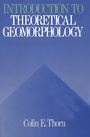 Cover: An Introduction to Theoretical Geomorphology - Springer