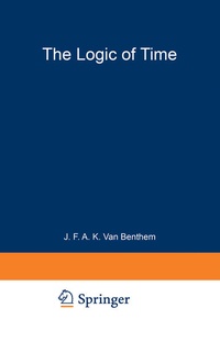 Enlarge image Cover: The Logic of Time - Springer
