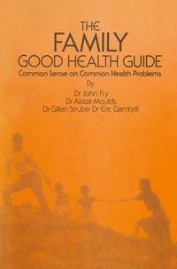 Enlarge image Cover: The Family Good Health Guide - Springer