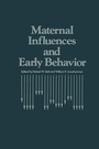 Cover: Maternal Influences and Early Behavior - Springer