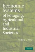 Cover: Economic Systems of Foraging, Agricultural, and Industrial Societies - Cambridge University Press
