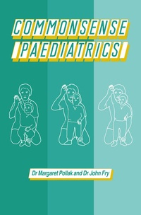 Enlarge image Cover: Commonsense Paediatrics - Springer