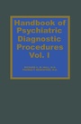 Cover: Handbook of Psychiatric Diagnostic Procedures Vol. I - Springer