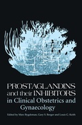 Cover: Prostaglandins and their Inhibitors in Clinical Obstetrics and Gynaecology - Springer