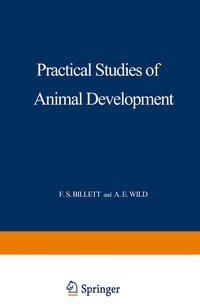 Enlarge image Cover: Practical Studies of Animal Development - Springer