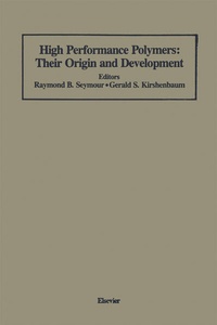 Enlarge image Cover: High Performance Polymers: Their Origin and Development - Springer