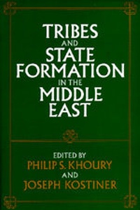 Enlarge image Cover: Tribes and State Formation in the Middle East - University of California Press