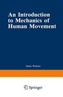 Cover: An Introduction to the Mechanics of Human Movement - Kluwer Academic Publishers