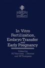 Cover: In vitro Fertiliz?tion, Embryo Transfer and Early Pregnancy - Springer