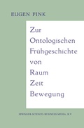Cover: Zur Ontologischen Fr&uuml;hgeschichte von Raum - Zeit - Bewegung - Springer