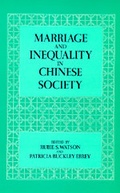 Cover: Marriage and Inequality in Chinese Society - University of California Press