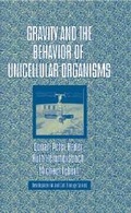 Cover: Gravity and the Behavior of Unicellular Organisms - Cambridge University Press
