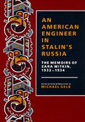 Cover: An American Engineer in Stalin's Russia - University of California Press