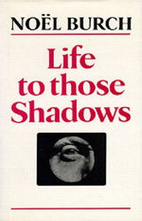 Enlarge image Cover: Life to Those Shadows - University of California Press