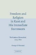 Cover: Freedom and Religion in Kant and his Immediate Successors - Cambridge University Press