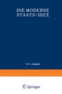 Cover: Die Moderne Staats-Idee - Springer