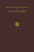 Cover: Kritische Darstellung der Staatslehre - Springer