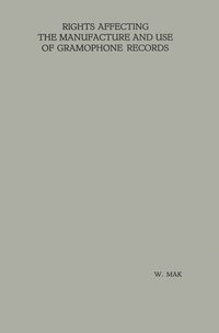 Abbildung von: Rights Affecting the Manufacture and Use of Gramophone Records - Springer