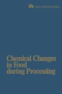 Cover: Chemical Changes in Food During Processing - Springer