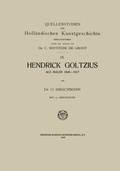 Cover: Hendrick Goltzius als Maler, 1600-1617 - Springer
