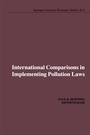 Cover: International Comparisons in Implementing Pollution Laws - Springer
