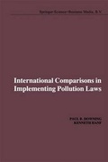 Cover: International Comparisons in Implementing Pollution Laws - Kluwer Academic Publishers