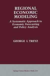 Enlarge image Cover: Regional Economic Modeling: A Systematic Approach to Economic Forecasting and Policy Analysis - Springer