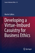 Cover: Developing a Virtue-Imbued Casuistry for Business Ethics - Springer