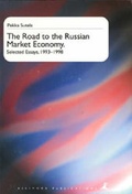 Cover: The Road to the Russian Market Economy - Kikimora Publications