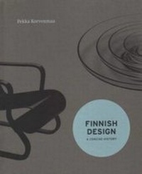 Enlarge image Cover: Finnish Design - a Concise History - Aalto-yliopisto