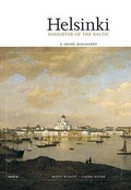 Cover: Helsinki Daughter of the Baltic - Otava Publishing