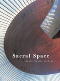 Enlarge image Cover: Sacral Space - Rakennustieto Publishing
