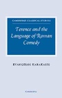 Cover: Terence and the Language of Roman Comedy - Cambridge University Press