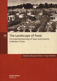Enlarge image Cover: Landscape of Food - Finnish Literature Society