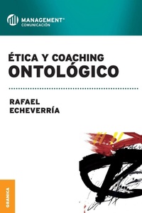 Abbildung von: Etica y coaching ontologico - Ediciones Granica, S.A.
